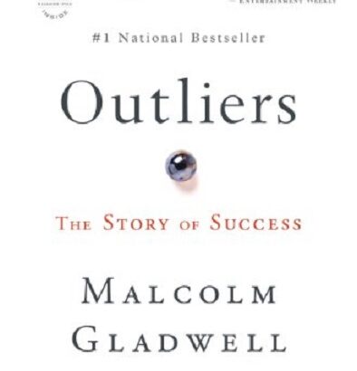 Outliers The Story of Success by Malcolm Gladwell book cover